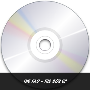 The Fad - The Boy EP